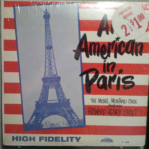 The Michel Montand Orchestra, Haywood Henry Sixtet : An American In Paris (LP)