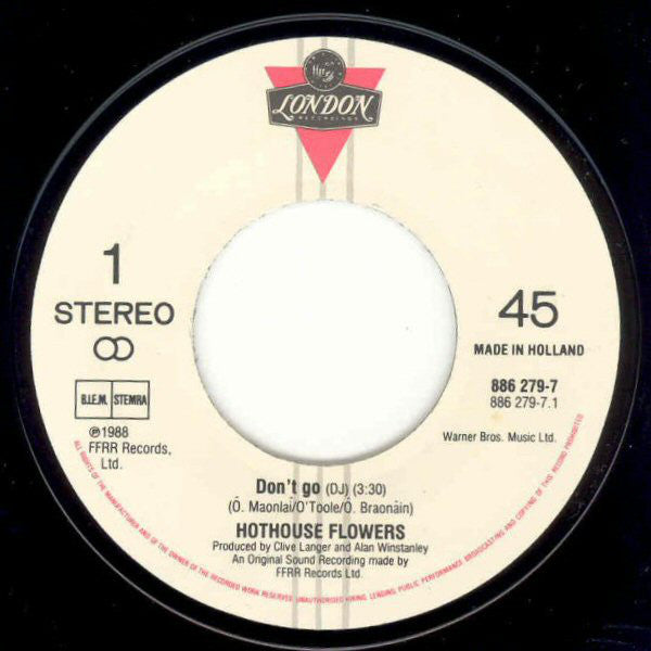Hothouse Flowers : Don't Go (7", Single)