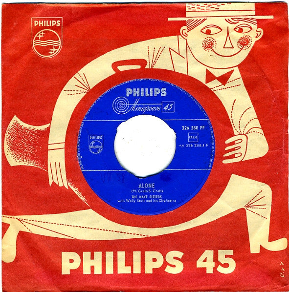 The Kaye Sisters : Alone / Shake Me I Rattle (7", Single)
