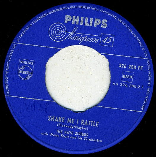 The Kaye Sisters : Alone / Shake Me I Rattle (7", Single)