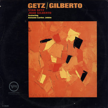 Stan Getz / João Gilberto Featuring Antonio Carlos Jobim : Getz / Gilberto (LP, Album, Mono)