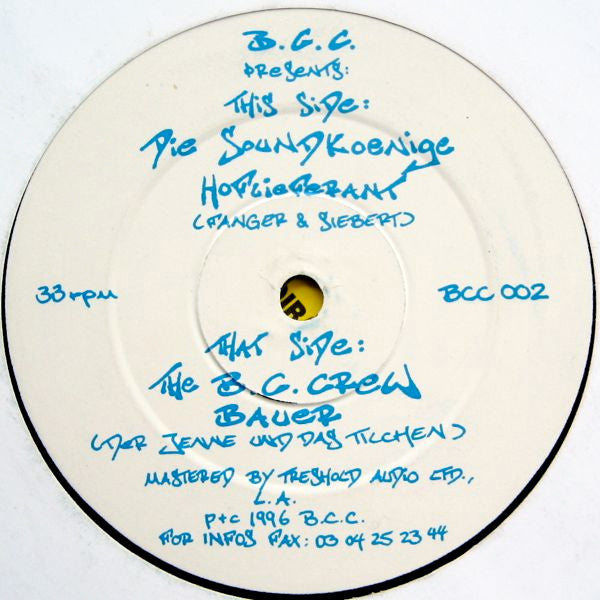 The B.C. Crew* / Die Soundkoenige : Bauer / Hoflieferant (12")