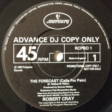 Robert Cray : The Forecast (Calls For Pain) (7", Promo)