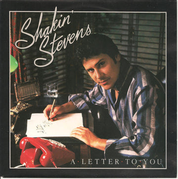 Shakin' Stevens : A Letter To You (7", Single)