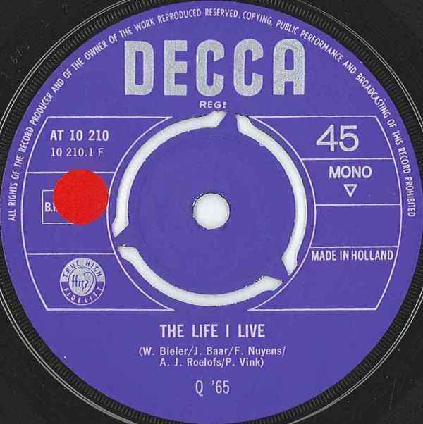 Q65 : The Life I Live / Cry In The Night (7", Single, Mono)