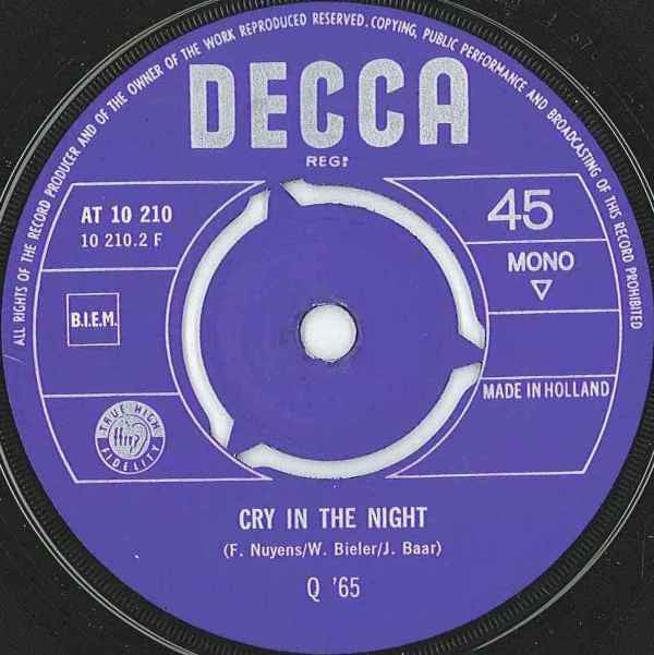 Q65 : The Life I Live / Cry In The Night (7", Single, Mono)