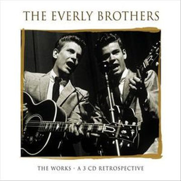 Everly Brothers : The Works - A 3 CD Retrospective  (3xCD, Comp)