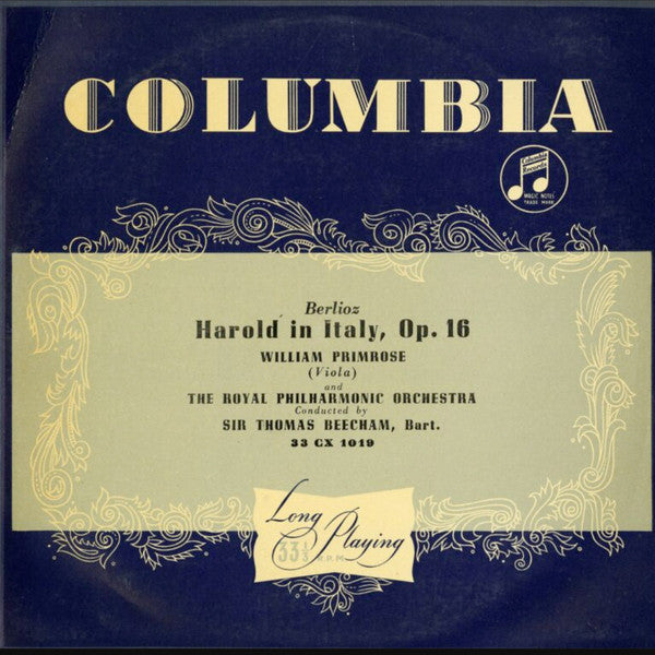 Hector Berlioz - William Primrose, Sir Thomas Beecham, Royal Philharmonic Orchestra : Harold In Italy, Op.16 (LP, Album, Mono)