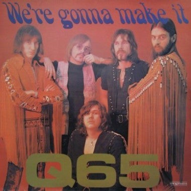 Q65 : We're Gonna Make It (LP, Album)