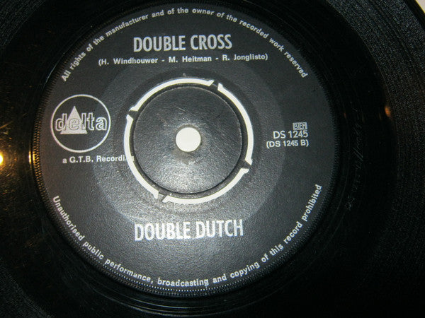 Double Dutch : Your Out Of Sight / Double Cross (7", Single)
