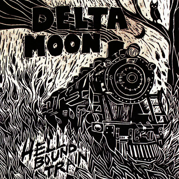 Delta Moon : Hellbound Train (CD, Album)