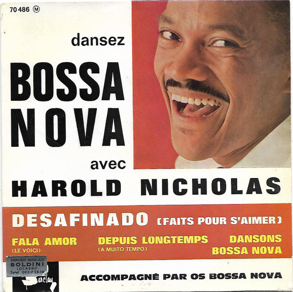 Harold Nicholas Accompagné Par Os Bossa Nova : Desafinado (7", EP)