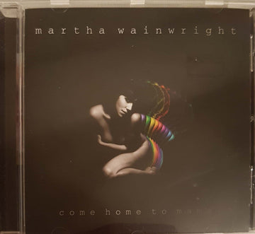 Martha Wainwright : Come Home To Mama (CD, Album)