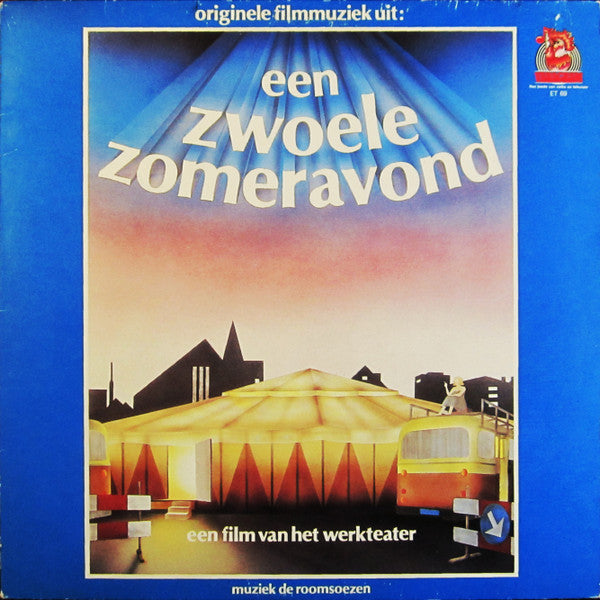 Het Werkteater : Originele Filmuziek Uit: Een Zwoele Zomeravond (LP, Album)