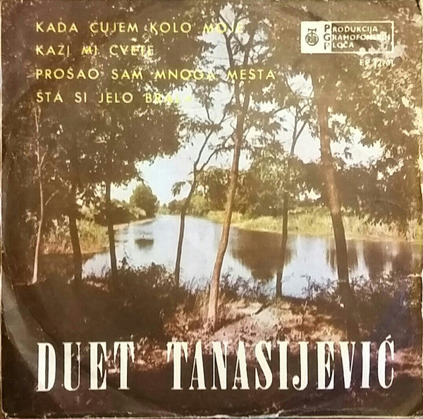 Duet Tanasijević : Kada Čujem Kolo Moje (7", EP)