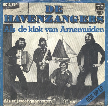 De Havenzangers : Als De Klok Van Arnemuiden (7", Single)