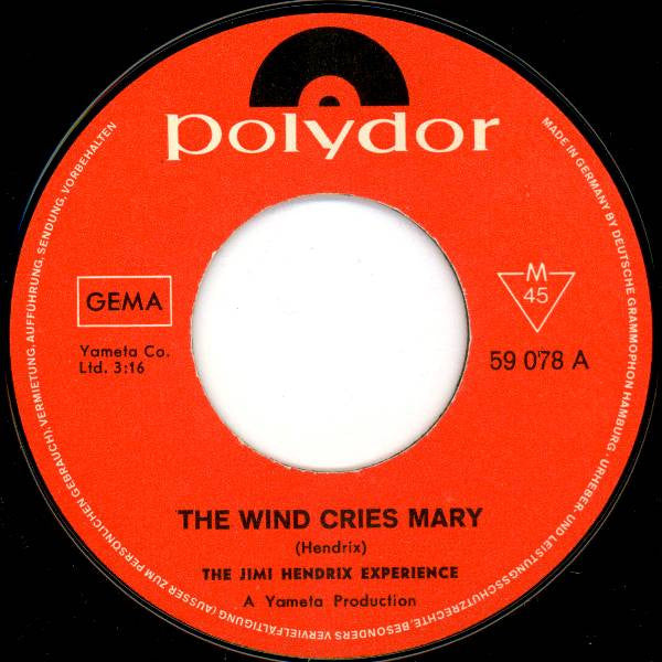 Jimi Hendrix Experience* : The Wind Cries Mary (7", Single, Mono)