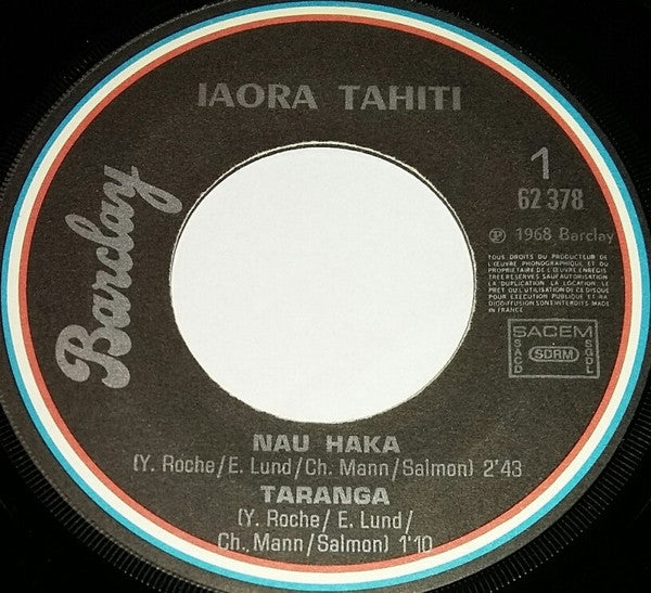 Iaora Tahiti : Nau Haka / Taranga (7", Single)