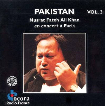 Nusrat Fateh Ali Khan : Pakistan: En Concert À Paris Vol. 3 (CD, Album, RE)