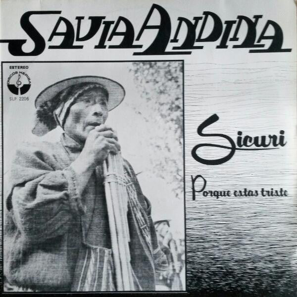 Savia Andina : Sicuri (LP)
