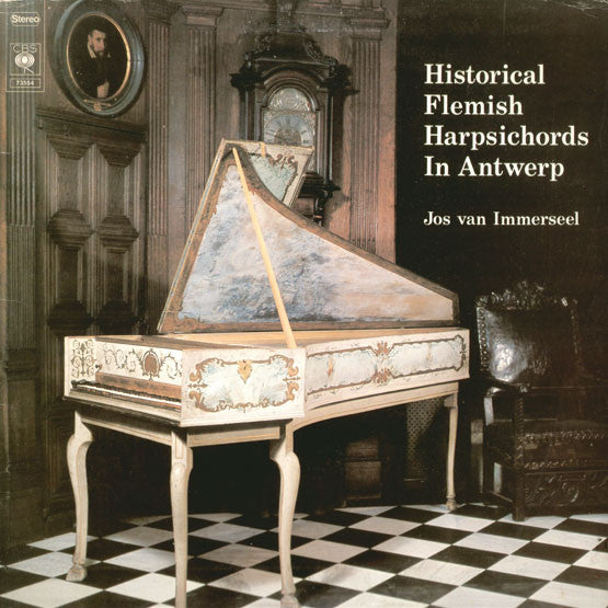 Jos Van Immerseel : Historical Flemish Harpsichords In Antwerp (LP)