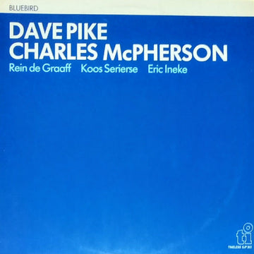 Dave Pike / Charles McPherson : Bluebird (LP, Album)