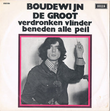 Boudewijn de Groot : Verdronken Vlinder / Beneden Alle Peil (7", Single)