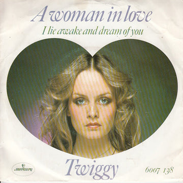 Twiggy (2) : A Woman In Love (7", Single)