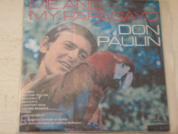 Don Paulin : Me And My Papagayo (CDr, Album, Promo, RE, RM)