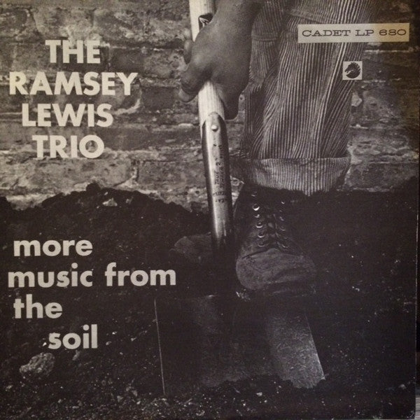 The Ramsey Lewis Trio : More Music From The Soil (LP, Album, RE)