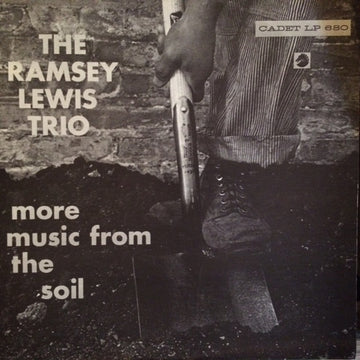 The Ramsey Lewis Trio : More Music From The Soil (LP, Album, RE)