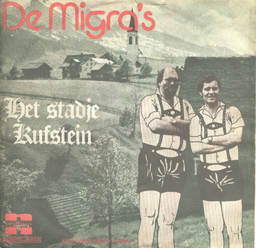 De Migra's : Het Stadje Kufstein (7", Single)