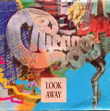 Chicago (2) : Look Away (7", Single)