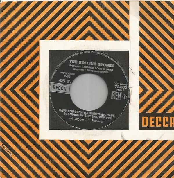 The Rolling Stones : Have You Seen Your Mother, Baby, Standing In The Shadow (7", Single)
