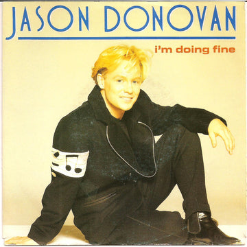 Jason Donovan : I'm Doing Fine (7")