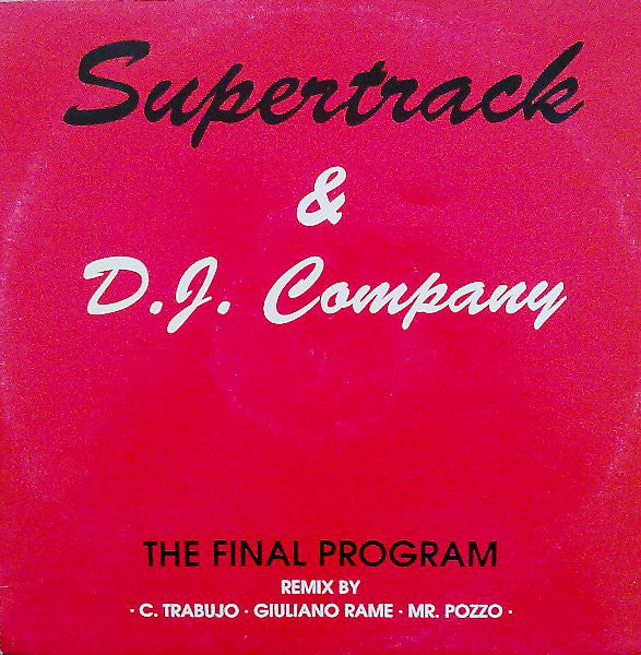 Supertrack & DJ Company (2) : The Final Program (12")
