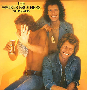 The Walker Brothers : No Regrets (LP, Album, Gat)