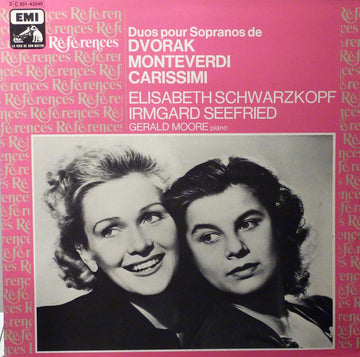 Antonín Dvořák, Claudio Monteverdi, Giacomo Carissimi, Elisabeth Schwarzkopf, Irmgard Seefried, Gerald Moore : Duos Pour Sopranos   (LP, Mono, RE)