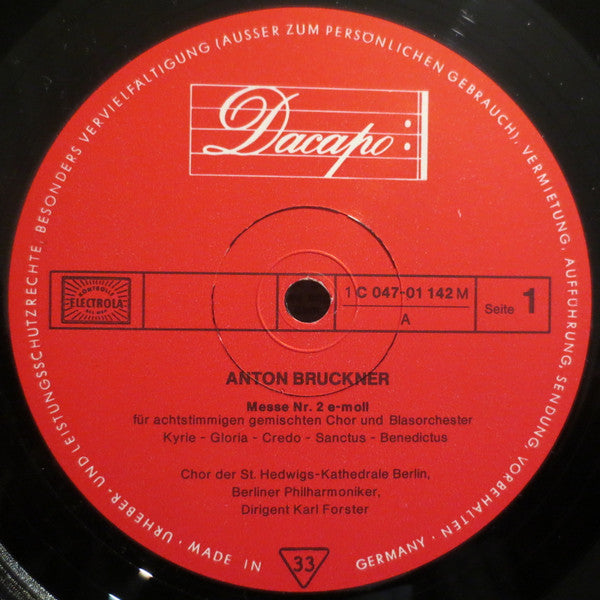 Anton Bruckner - Karl Forster, Berliner Philharmoniker : Messe Nr. 2 E-Moll Für Achtstimmigen Gemischten Chor Und Blasorchester - Te Deum Für Vier Solostimmen, Chor Und Orchester (LP)