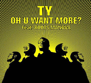Ty : Oh U Want More? (CD, Single)