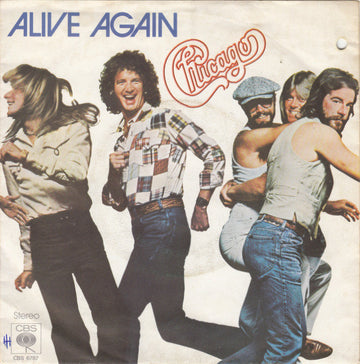 Chicago (2) : Alive Again (7", Single)