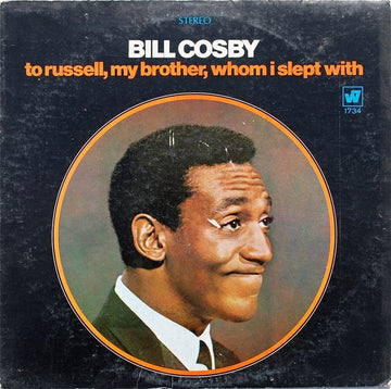 Bill Cosby : To Russell, My Brother, Whom I Slept With (LP, Album)