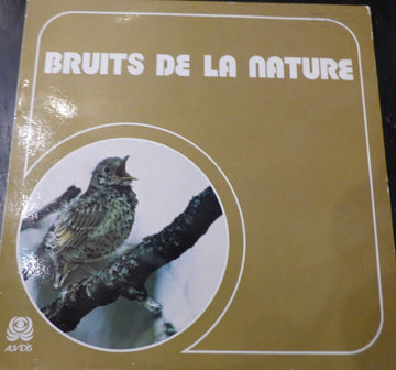 Various : Bruits De La Nature (LP)