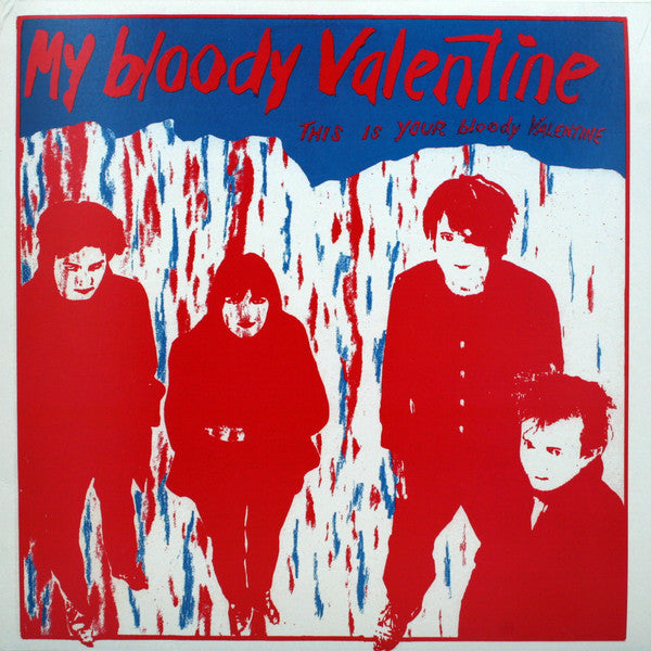 My Bloody Valentine : This Is Your Bloody Valentine (12", MiniAlbum, RE, Blu)