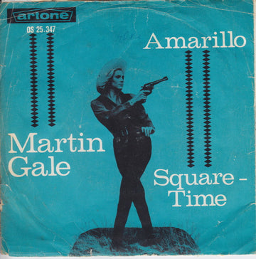 Martin Gale : Amarillo / Square-Time (7", Single)