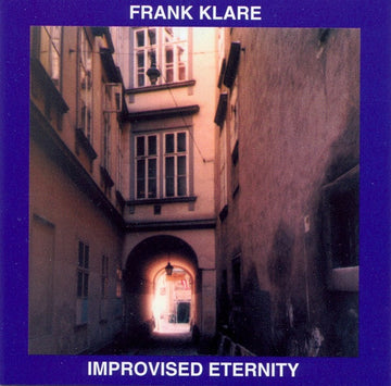 Frank Klare : Improvised Eternity (CD, Album)