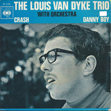 Louis Van Dyke Trio : Crash (7", Single)