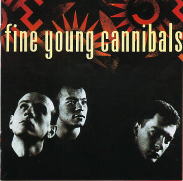 Fine Young Cannibals : Fine Young Cannibals (CD, Album, RE)