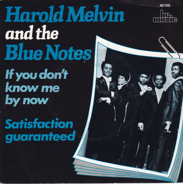 Harold Melvin And The Blue Notes : If You Don't Know Me By Now (7", Single, RE)