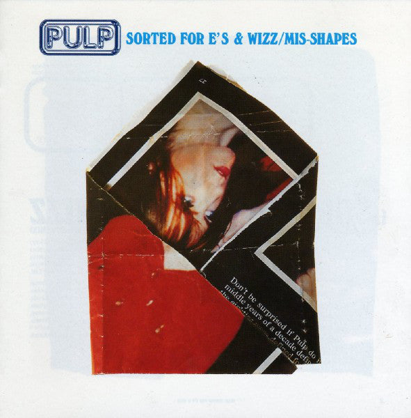 Pulp : Sorted For E's & Wizz / Mis-Shapes (CD, Single, CD2)